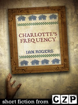 cover image of Charlotte's Frequency